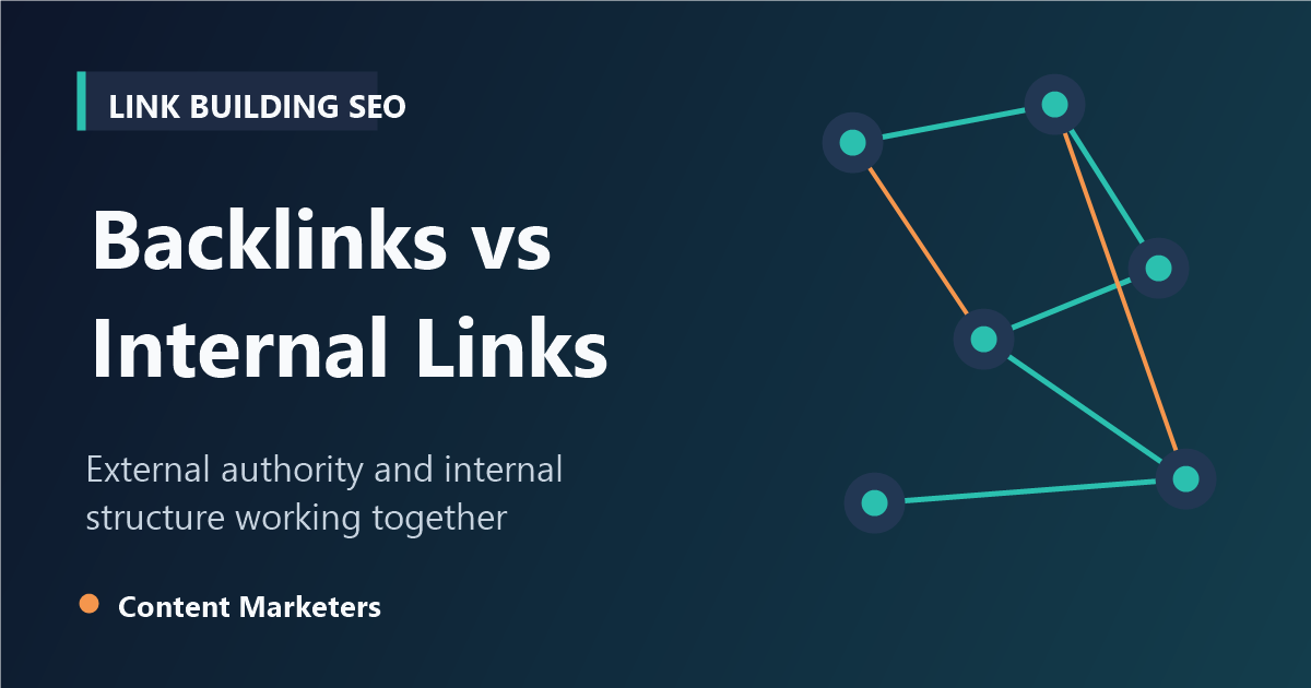 Backlinks vs Internal Links: What’s the Difference?