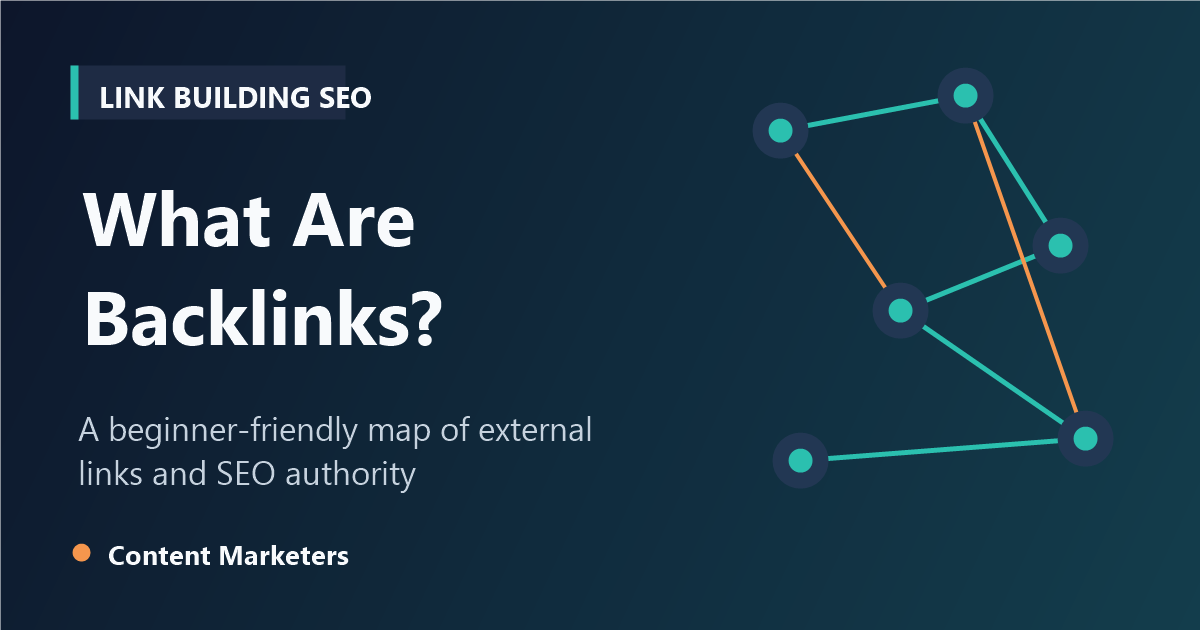 What Are Backlinks? A Beginner’s Complete Guide