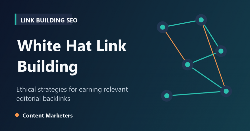 White hat link building strategy graphic with ethical SEO backlink methods