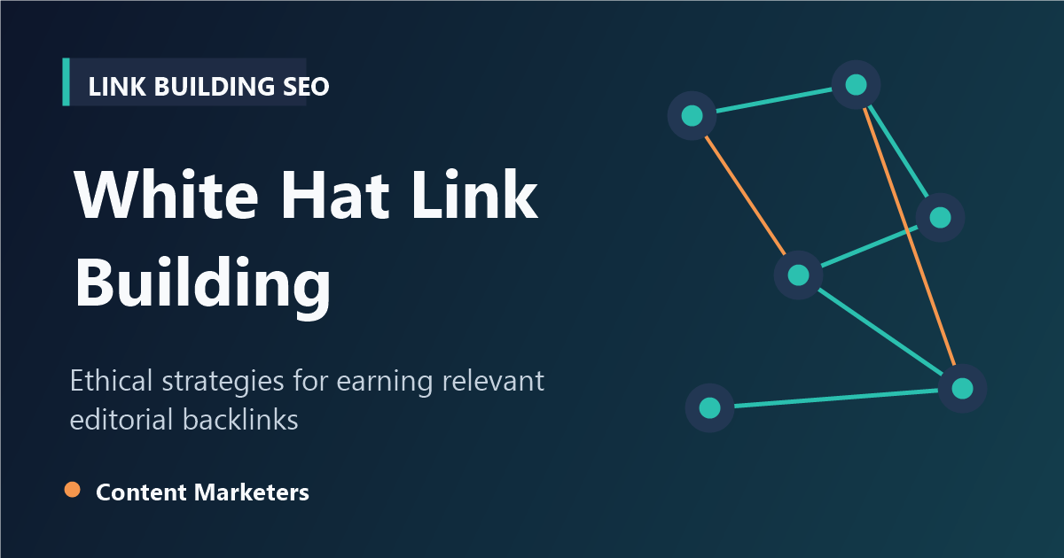 White Hat Link Building Strategies That Actually Work